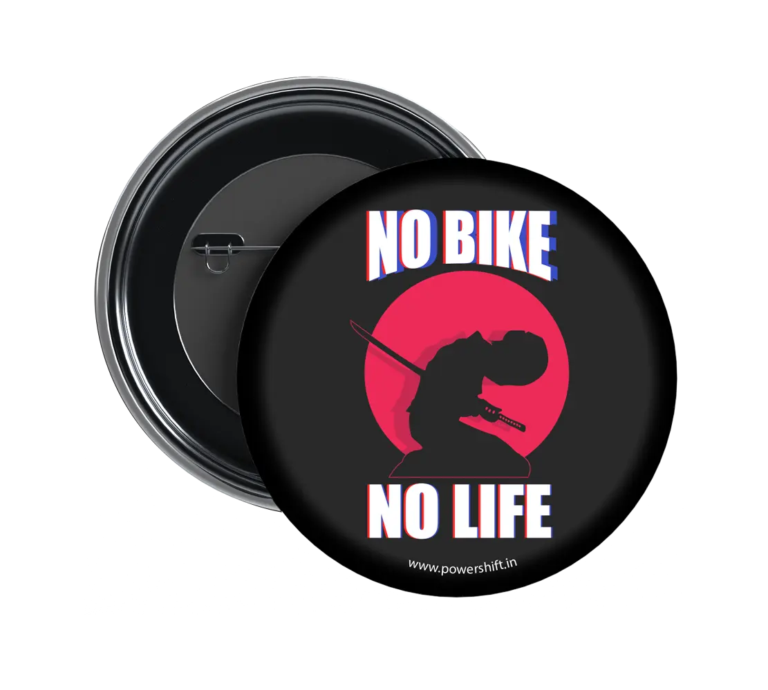 No Bike No Life Badge