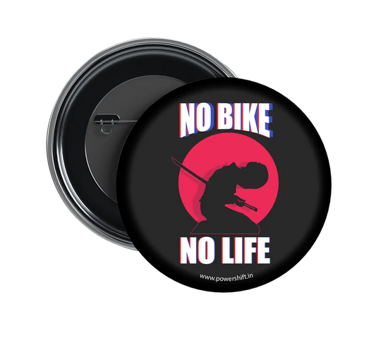 No Bike No Life Badge