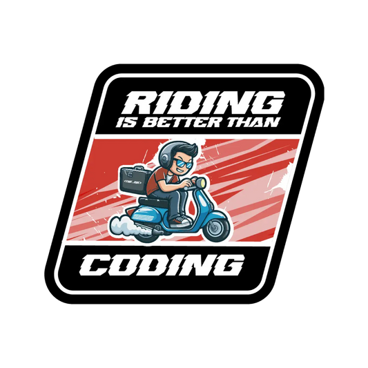 Riding is Better Than Coding Sticker