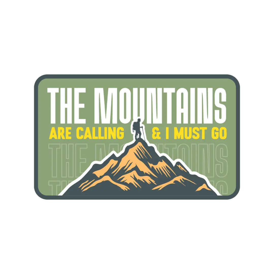 The Mountains Are Calling Sticker